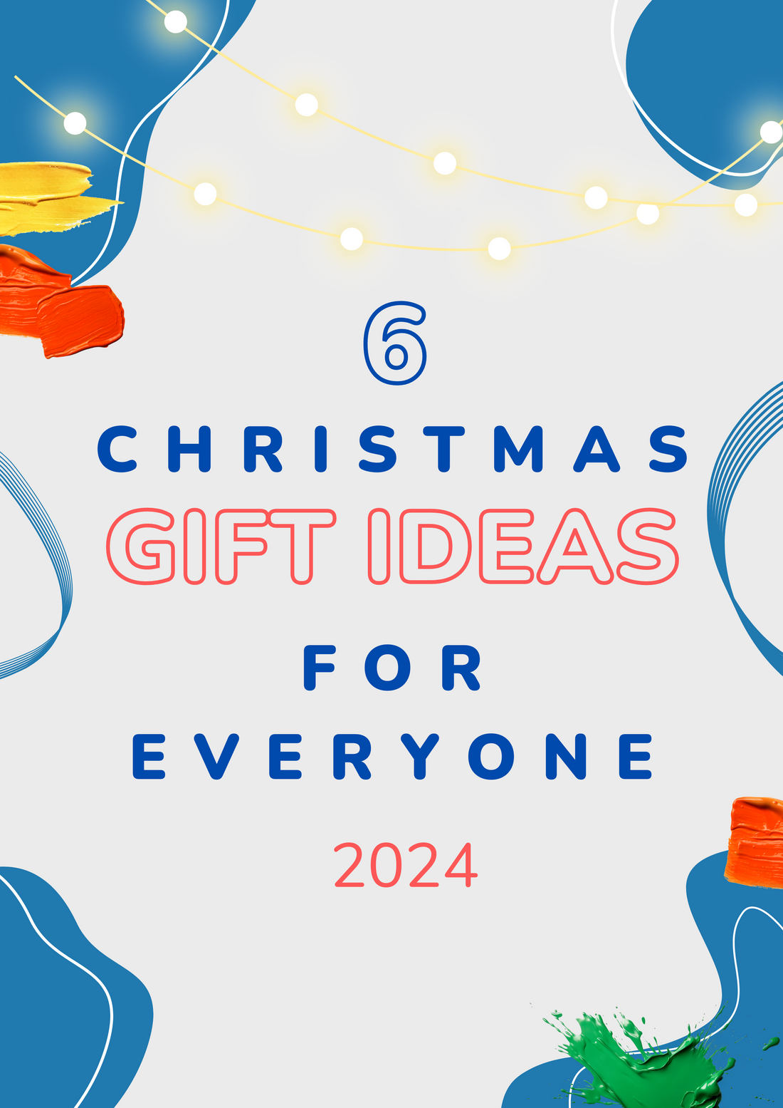 The Perfect Christmas Gifts for 2024: Ideas for Everyone